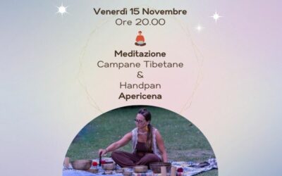 💫 15 NOVEMBRE – MEDITAZIONE CON HANDPAN E APERICENA 💫