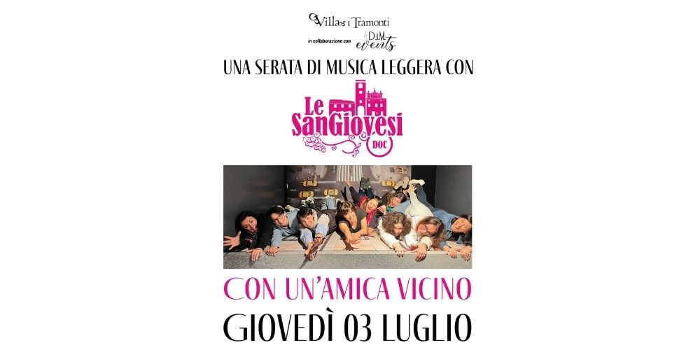 🎭 Le Sangiovesi – Con un’amica vicino