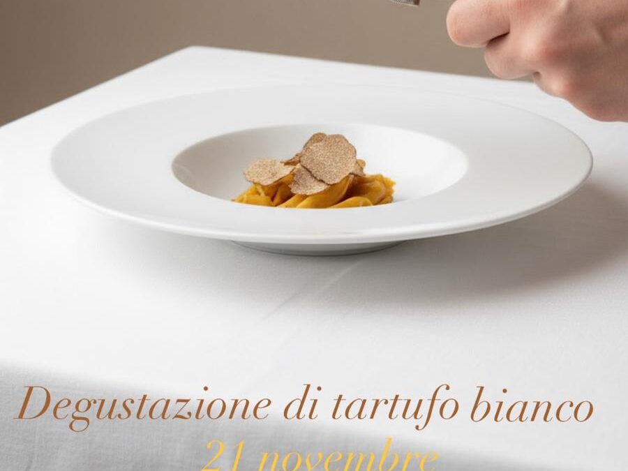 🍽️ Venerdì 21 Novembre – Degustazione di Tartufo Bianco a Villa I Tramonti