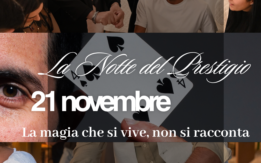 La notte del prestigio🎩